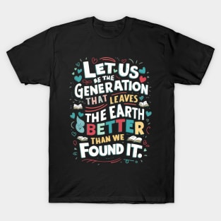 Don't be trashy earth day T-Shirt